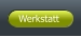 Werkstatt